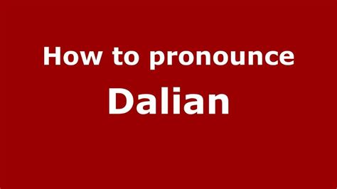 dalian pronunciation